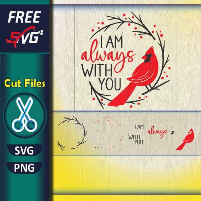 i_am_always_with_you_cardinal_svg_free-red_cardinal_bird_svg
