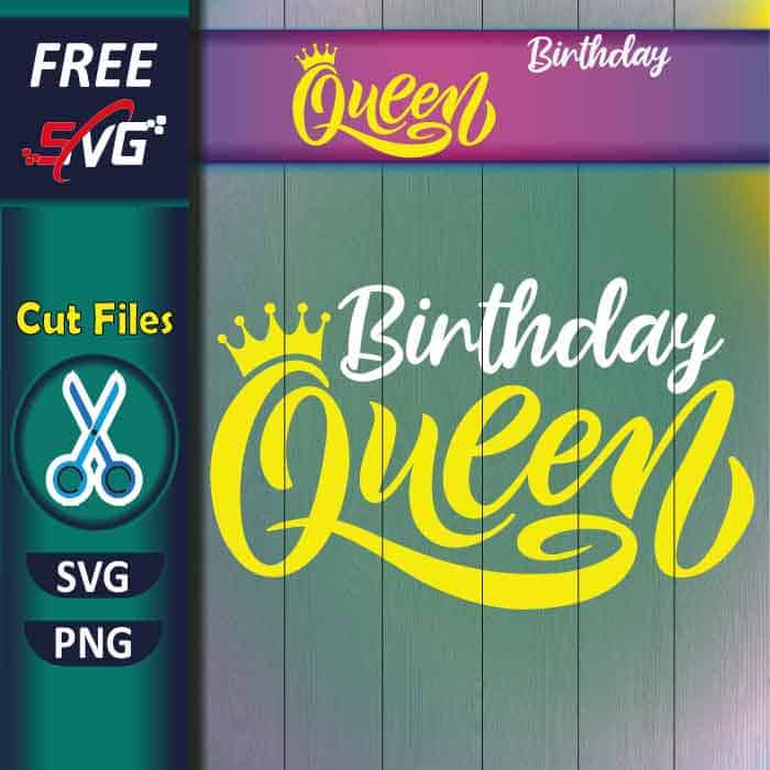 Birthday Queen SVG free
