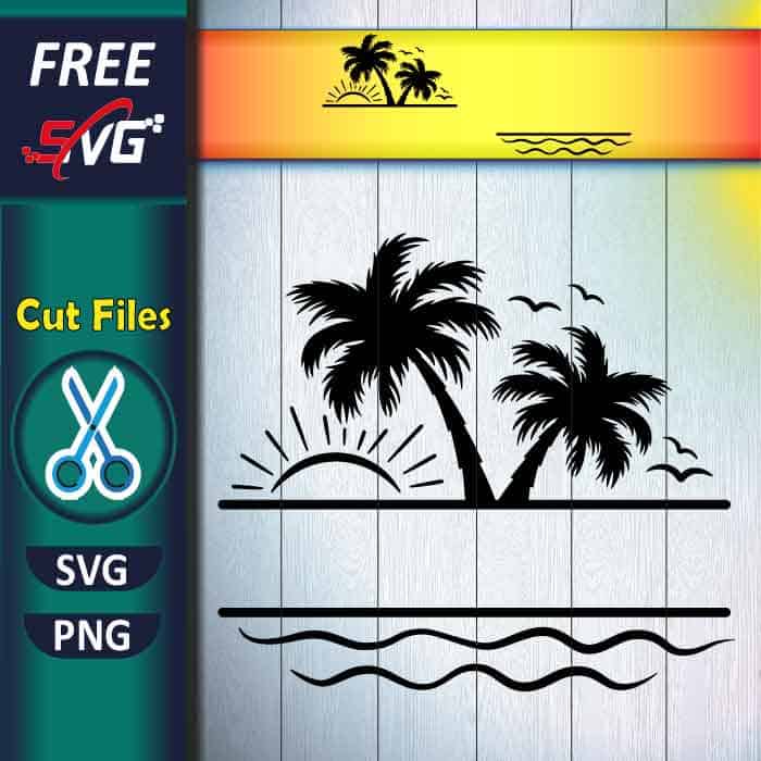 Free Palm Tree Split Frame SVG Cut file for Cricut - Sunshine SVG